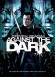 Film - Against the Dark
