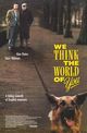Film - We Think the World of You