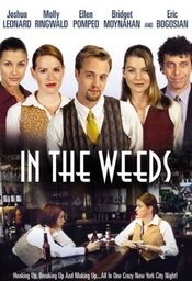 Poster In the Weeds
