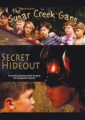 Poster Sugar Creek Gang: Secret Hideout