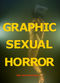 Film Graphic Sexual Horror