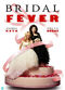 Film Bridal Fever