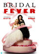 Film - Bridal Fever
