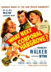 Poster What Next, Corporal Hargrove?
