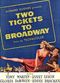 Film Two Tickets to Broadway
