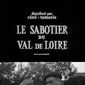 Poster 1 Le sabotier du Val de Loire