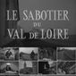 Poster 2 Le sabotier du Val de Loire