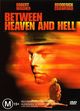 Film - Between Heaven and Hell