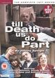 Film - "Till Death Us Do Part"