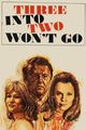 Film - Three Into Two Won't Go
