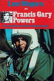 Poster Francis Gary Powers: The True Story of the U-2 Spy Incident