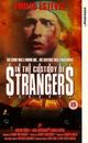 Film - In the Custody of Strangers