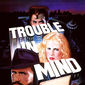Poster 2 Trouble in Mind
