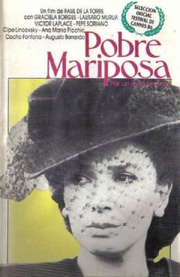 Pobre mariposa poster