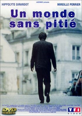 Un monde sans pitié poster