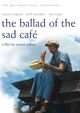 Film - The Ballad of the Sad Cafe