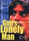 Film God's Lonely Man