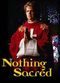 Film "Nothing Sacred"
