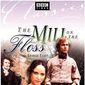 Poster 4 The Mill on the Floss