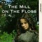 Poster 7 The Mill on the Floss