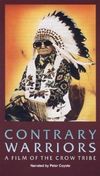Contrary Warriors: A Film of the Crow Tribe