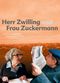 Film Herr Zwilling und Frau Zuckermann