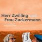 Poster 1 Herr Zwilling und Frau Zuckermann