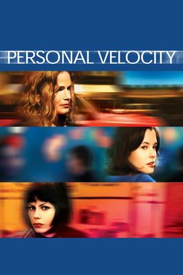 Personal Velocity: Three Portraits poster