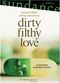 Film Dirty Filthy Love