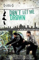 Film - Don't Let Me Drown