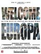 Film - Welcome Europa