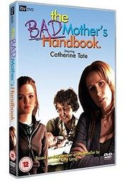 Poster The Bad Mother's Handbook