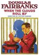 Film - When the Clouds Roll by