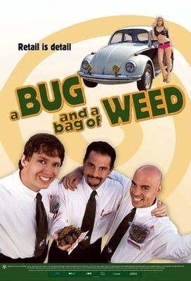 A Bug and a Bag of Weed poster