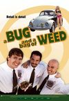 A Bug and a Bag of Weed