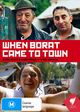 Film - When Borat Came to Town