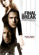 Film - Prison Break: The Final Break