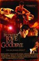 Film - Between Love & Goodbye
