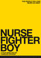 Film Nurse.Fighter.Boy