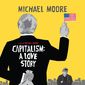 Poster 7 Capitalism: A Love Story