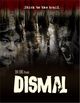 Film - Dismal
