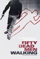 Film - Fifty Dead Men Walking