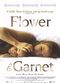 Film Flower & Garnet