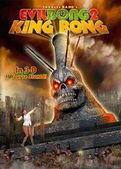 Poster Evil Bong II: King Bong