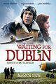 Film - Waiting for Dublin