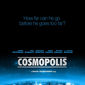 Poster 4 Cosmopolis