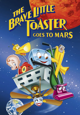 The Brave Little Toaster Goes to Mars poster