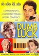 Film - Dumb Luck