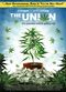 Film The Union: The Business Behind Getting High