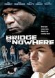 Film - The Bridge to Nowhere